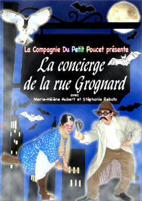 Affiche Théâtre La Concierge de la Rue Grognard