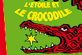 Affiche Théatre Marionettes  L’étoile et le crocodile