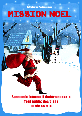 Spectacle musical enfant de 4 à 10 ans - Spectacle interactif Mission Noel