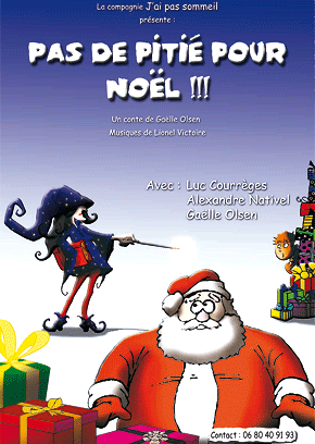 Spectacle Pas de pitié pour Noël Affiche