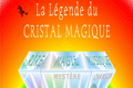 Spectacle – La Légende du Cristal Magique