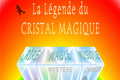 Spectacle – La Lgende du Cristal Magique